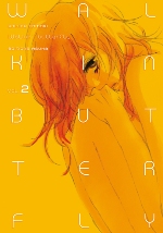  Walkin'butterfly T2, manga chez Asuka de Tamaki