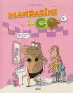  Mandarine and Cow T4 : Belle comme le jour (0), bd chez Milan de Azam