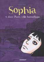  Sophia T2 : Dans Paris ville hermétique (0), bd chez Dargaud de Vinci