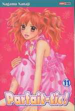  Parfait-tic ! T11, manga chez Panini Comics de Nanaji