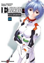  Evangelion Plan De Complémentarité T3, manga chez Tonkam de Khara, Takahashi, Gainax