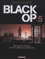 Black OP – Saison 1, T5, bd chez Dargaud de Desberg, Labiano, Chagnaud