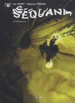  Sequana T2 : Le pyrogène (0), bd chez Emmanuel Proust Editions de Henry, Perger