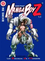 Manga BoyZ : 1.1 Les Sauveurs de l'Humanité (0), manga chez Le Grimoire de Féraud, Lim