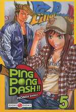  Ping Pong Dash !! T5, manga chez Bamboo de Honda