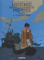  Histoire des plus fameux pirates, de Defoe T1 : Capitaine Kidd (0), bd chez Delcourt de Brrémaud, Lematou, Galopin