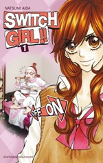  Switch girl  T1, manga chez Delcourt de Aida