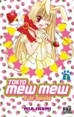  Tokyo Mew Mew à la mode T1, manga chez Pika de Ikumi