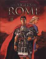 Les aigles de Rome T2 : Livre 2 (0), bd chez Dargaud de Marini