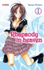  Rhapsody in heaven  T1, manga chez Panini Comics de Kanan