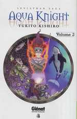  Aqua Knight  T3, manga chez Glénat de Kishiro