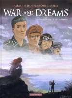  War and dreams T4 : Des fantômes et des hommes (0), bd chez Casterman de Charles, Charles
