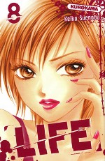  Life T8, manga chez Kurokawa de Suenobu