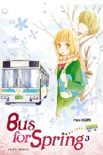 Bus for spring  T3, manga chez Soleil de Usami