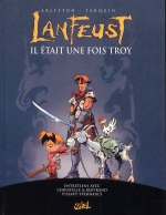 Lanfeust de Troy : Il était une fois Troy (0), bd chez Soleil de Arleston, Tarquin, Collectif