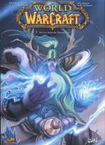  World of Warcraft T7 : Sur la route de Theramore (0), comics chez Soleil de Simonson, Bowden, Buran, Rench, Eltaeb, Mayor