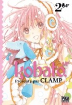  Kobato T2, manga chez Pika de Clamp
