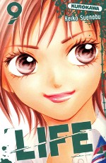 Life T9, manga chez Kurokawa de Suenobu