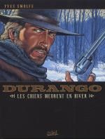  Durango T1 : Les chiens meurent en hiver (1), bd chez Dargaud de Swolfs