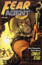  Fear Agent T5 : Conflit d'ego (0), comics chez Akileos de Remender, Moore, Loughridge