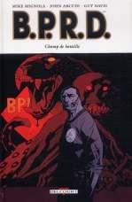 B.P.R.D. T8 : Champ de bataille (0), comics chez Delcourt de Mignola, Arcudi, Davis, Stewart