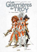 Les guerrières de Troy T1 : Yquem le généreux N&B (0), bd chez Soleil de Melanÿn, Arleston, Dany