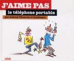  J'aime pas... T7 : ...le téléphone portable (0), bd chez Hoebecke de Lindingre, Lefred-Thouron