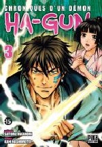  Ha-Gun - Chroniques d'un démon T3, manga chez Pika de Akahori, Hashimoto
