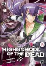  Highschool of the dead T5, manga chez Pika de Sato, Sato