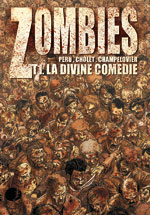  Zombies – cycle 1, T1 : La divine comédie (0), bd chez Soleil de Peru, Cholet, Champelovier
