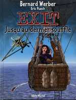  Exit T3 : Jusqu'au dernier souffle (0), bd chez Albin Michel de Werber, Puech