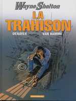  Wayne Shelton T2 : La trahison (0), bd chez Dargaud de Van Hamme, Denayer, Denoulet