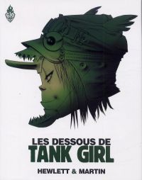 Tank Girl : Artbook - Les dessous de Tank Girl (0), comics chez Ankama de Martin, Hewlett