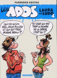 Les ados T4 : Laura et Ludo (0), bd chez Dargaud de Cestac, Mel, Julo