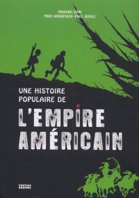 Une histoire populaire de l'empire américain, bd chez Vertige Graphic de Zinn, Konopacki