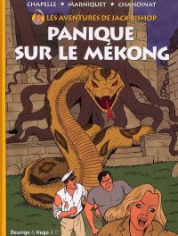 Les aventures de Jack Bishop T2 : Panique sur le Mékong (0), bd chez Desinge&Hugo&Cie de Chapelle, Chanoinat, Marniquet