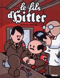  Dickie T1 : Le fils de Hitler (0), bd chez Glénat de de Poortere