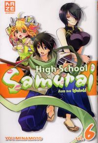  High school samurai T6, manga chez Kazé manga de Minamoto