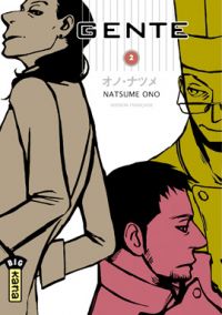  Gente T2, manga chez Kana de Ono