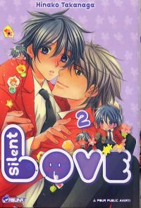  Silent love T2, manga chez Asuka de Takanaga