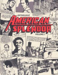  American Splendor - Anthologie T1, comics chez Çà et là de Pekar, Brown, Dumm, Budgett, Crumb, Shamray
