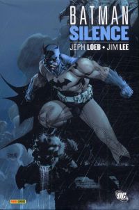 Batman - Silence, comics chez Panini Comics de Loeb, Lee, Sinclair