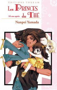 Les princes du Thé T26 : 10 ans après (0), manga chez Tonkam de Yamada