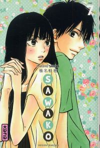  Sawako  T7, manga chez Kana de Shiina