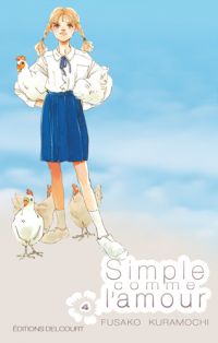  Simple comme l'amour T4, manga chez Delcourt de Kuramochi