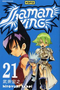  Shaman King T21, manga chez Kana de Takei