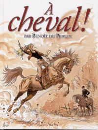 À cheval, bd chez Albin Michel de du Peloux