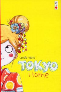 Tokyo home, manga chez Kana de Gloris, Cyrielle