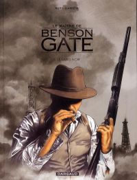 Le maître de Benson Gate T3 : Le sang noir (0), bd chez Dargaud de Nury, Garreta, Chagnaud
