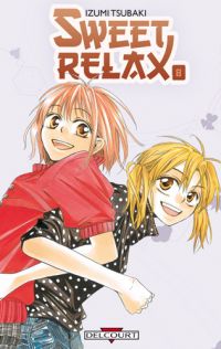  Sweet relax  T8, manga chez Delcourt de Tsubaki